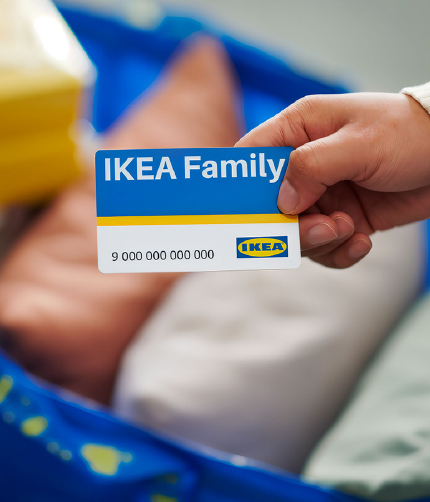 Join IKEA Family to get special deals and great benefits! 