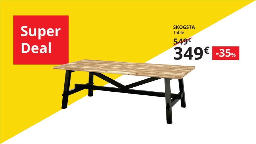 Get the SKOGSTA dining table at 35% off for a few hours only.