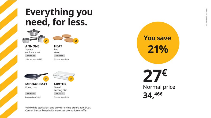 Everything you need, for less.